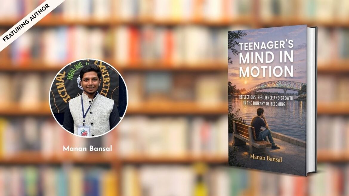 Featuring the Author – Manan Bansal