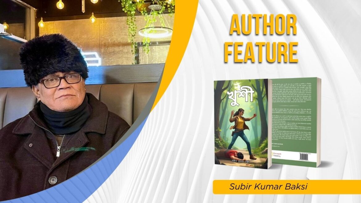 Subir Kumar Baksi and His Meaningful Bengali Novel KHUSHI