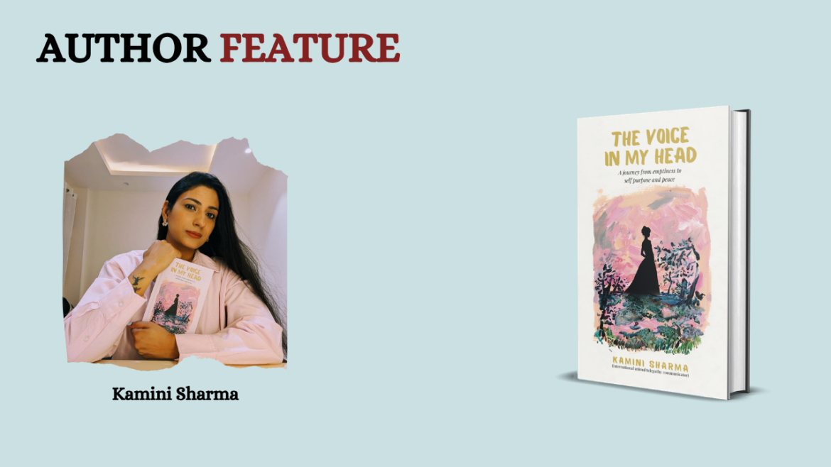 The Voice Within: A Journey of Self-Discovery Through THE VOICE IN MY HEAD by Kamini Sharma