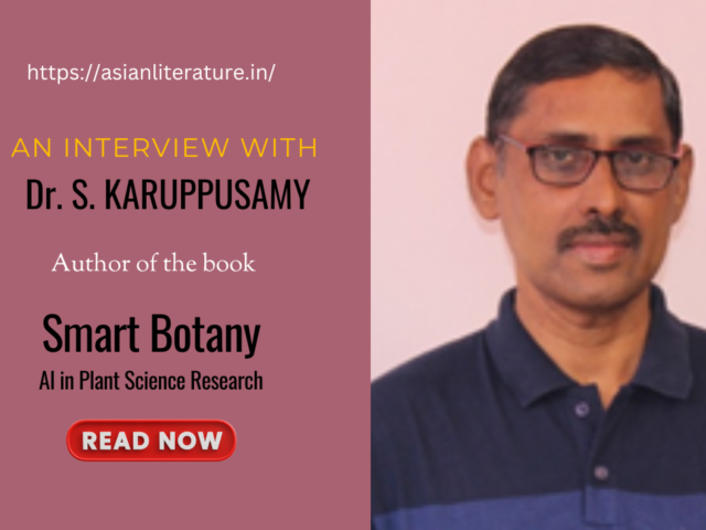 Where Artificial Intelligence Meets Plant Science: An Insightful Conversation with Dr. S. Karuppusamy