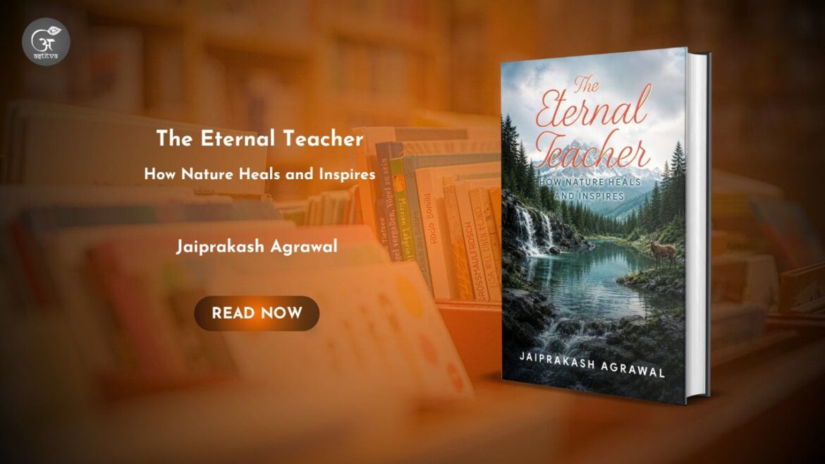 Book Release: The Eternal Teacher by Jaiprakash Agrawal