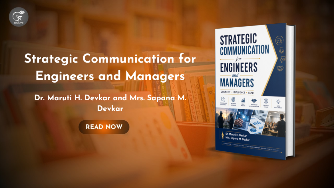 Book Release: Strategic Communication for Engineers and Managers by Dr. Maruti Hanamant Devkar and Mrs. Sapana Maruti Devkar