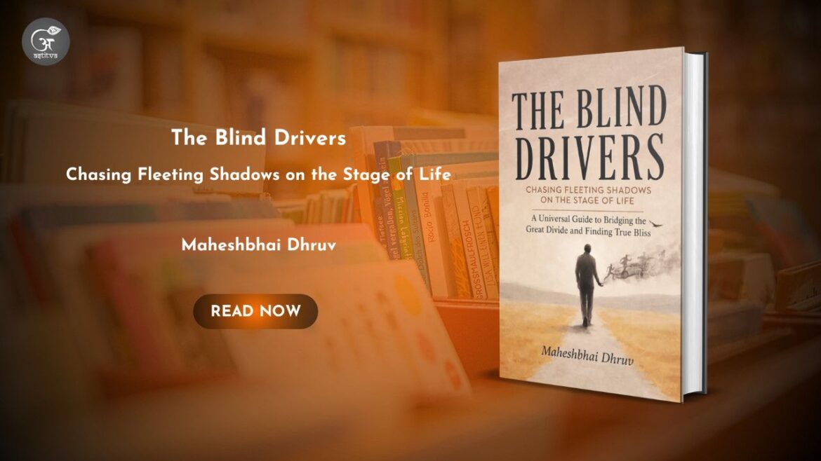 Book Release: The Blind Drivers by Maheshbhai Dhruv