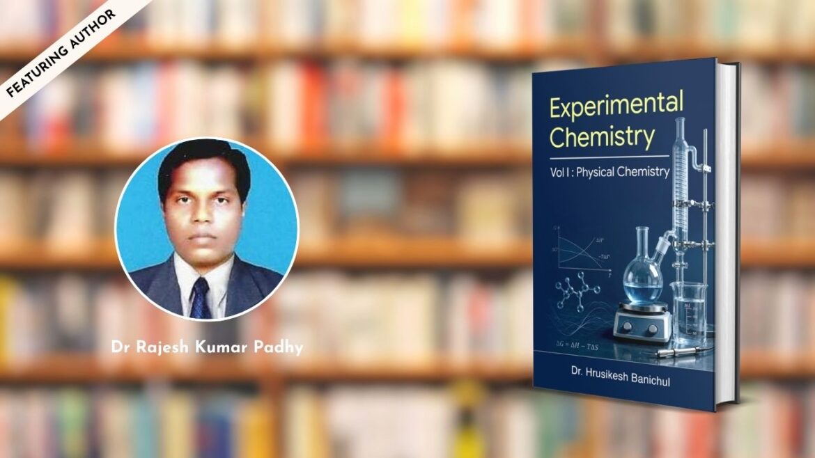 Featuring the Author – Dr Hrusikesh Banichul