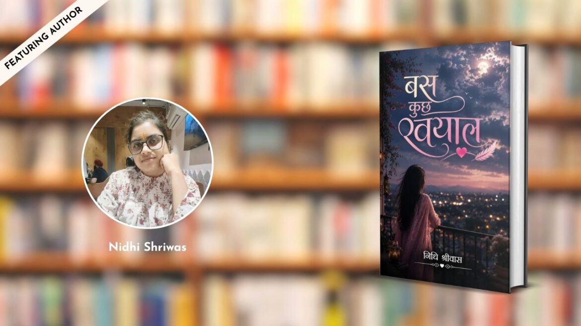 Featuring the Author – Nidhi Shriwas