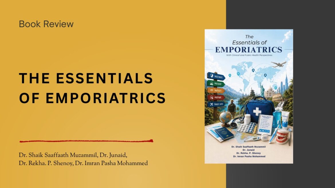 The Essentials of Emporiatrics: A Timely Guide to Travel Medicine in a Hyperconnected World