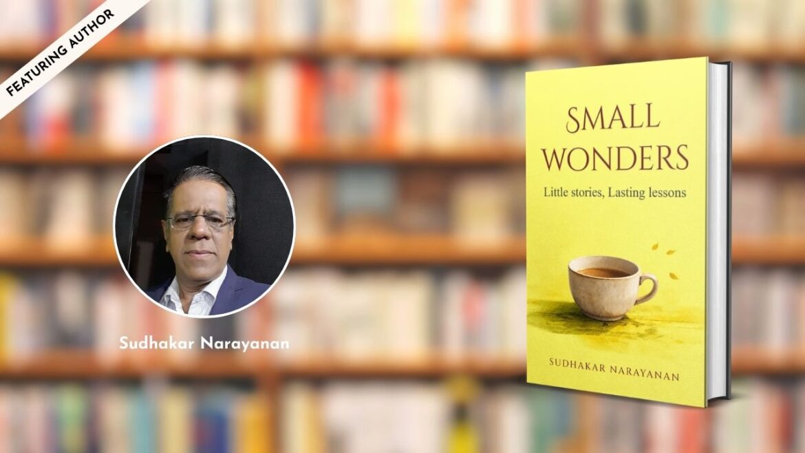 Featuring the Author – Sudhakar Narayanan