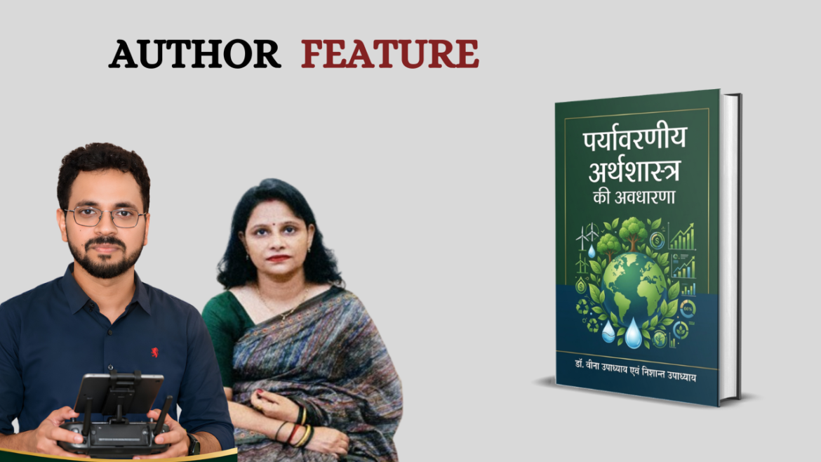 Dr. Veena Upadhyay – A Dedicated Economist Committed to Sustainable Development