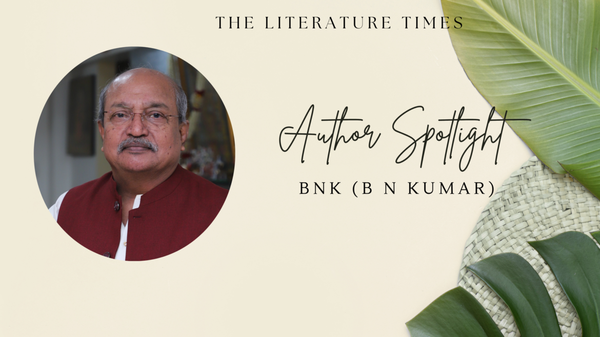Author Spotlight | B. N. Kumar: A Life Dedicated to Journalism, Communication and Environmental Advocacy