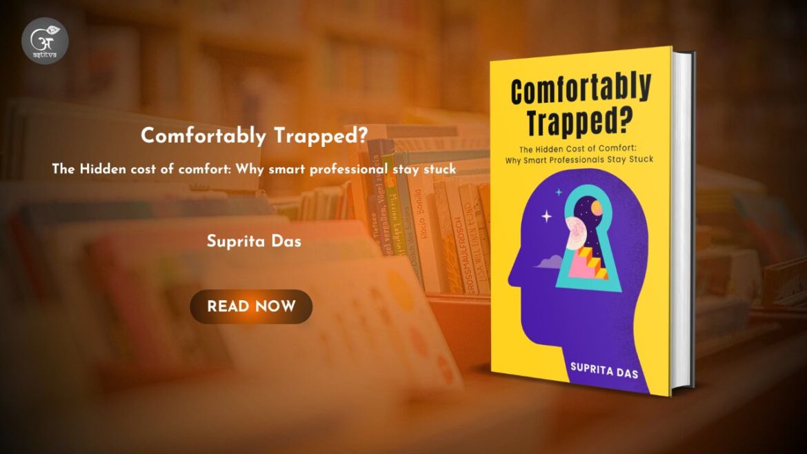 Book Release: Comfortably Trapped? by Suprita Das