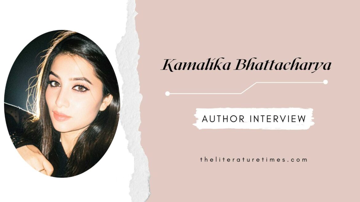 An Interview with Kamalika Bhattacharya