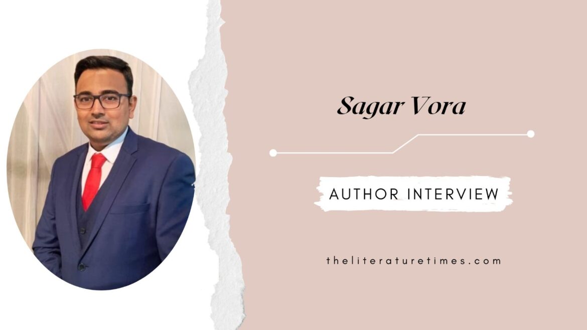 An Interview with Sagar Vora