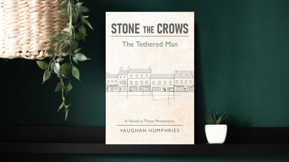“Stone the Crows,” A powerful debut by Vaughan Humphries