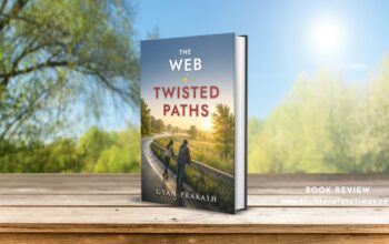 The Web of Twisted Paths by Gyan Prakash