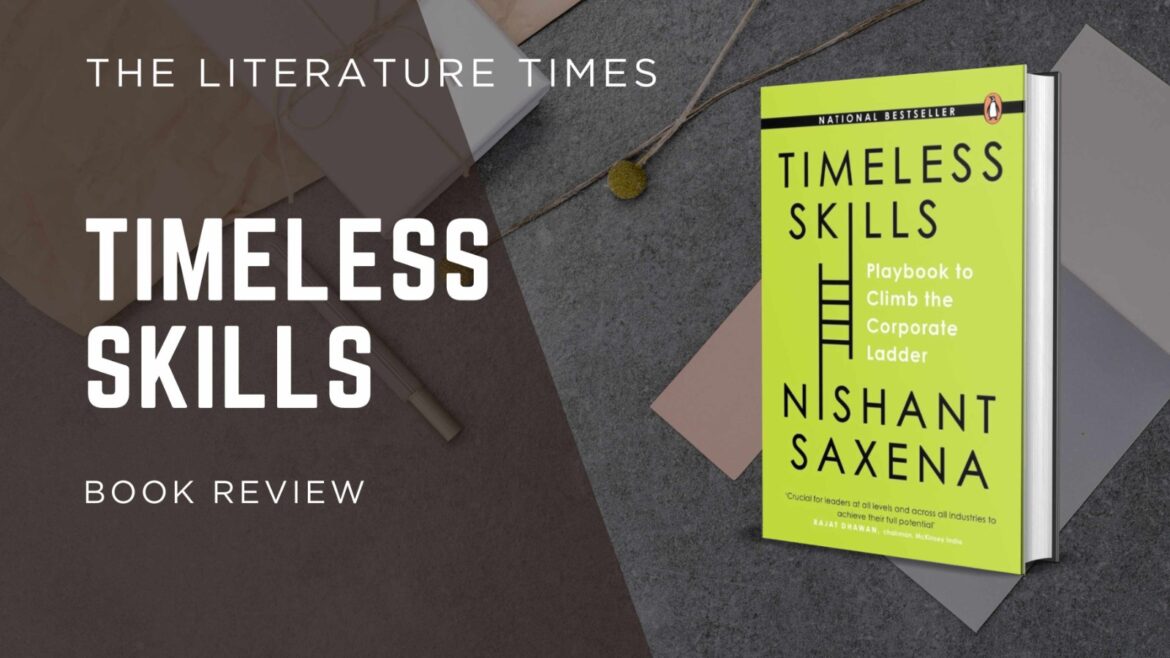 Book Review: Timeless Skills: Playbook to Climb the Corporate Ladder