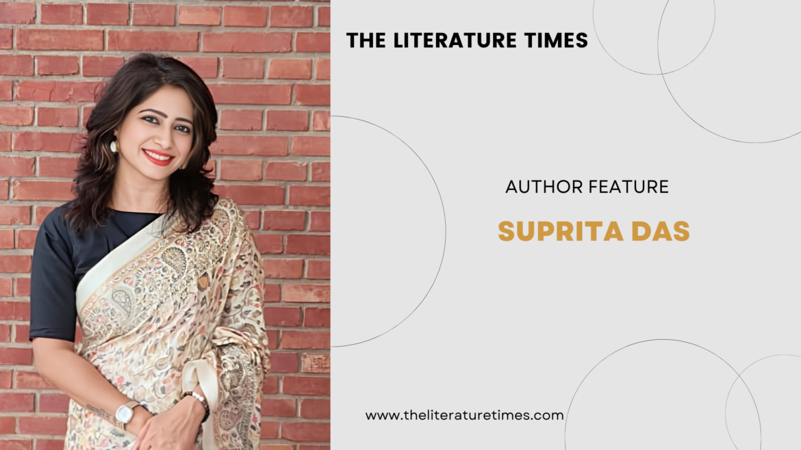 Author Feature | Suprita Das: Challenging the Comfort Zone One Honest Conversation at a Time