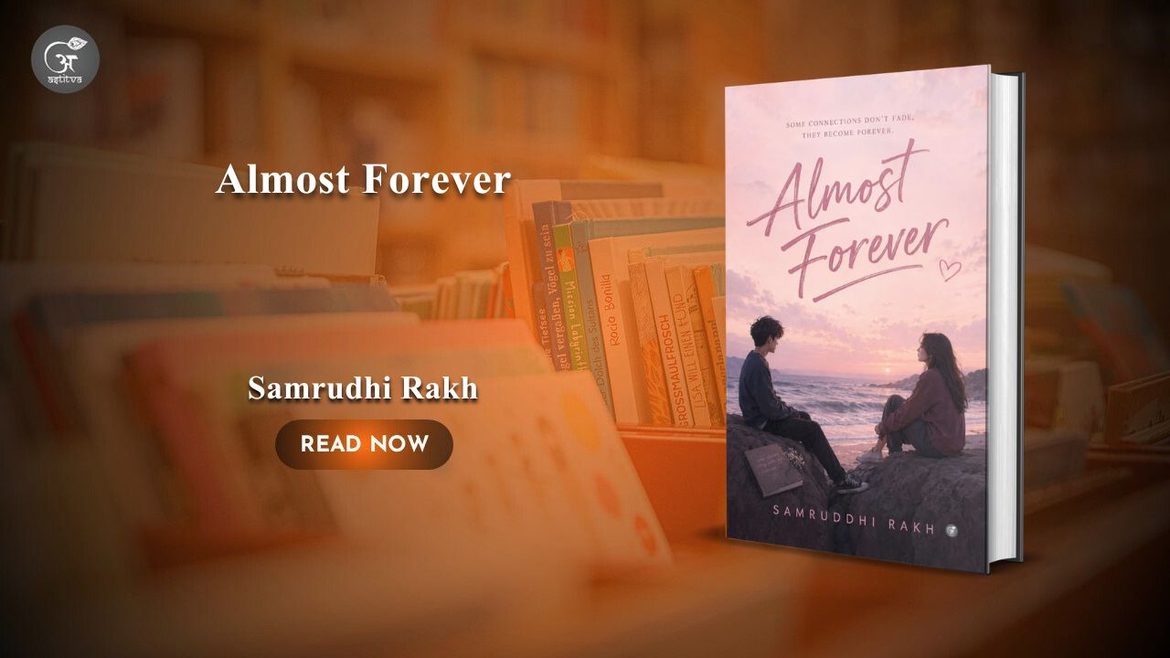 Book Release: Almost Forever by Samrudhi Rakh