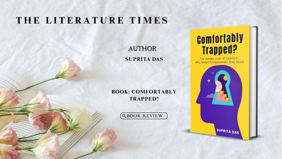 Book Review: Comfortably Trapped? by Suprita Das