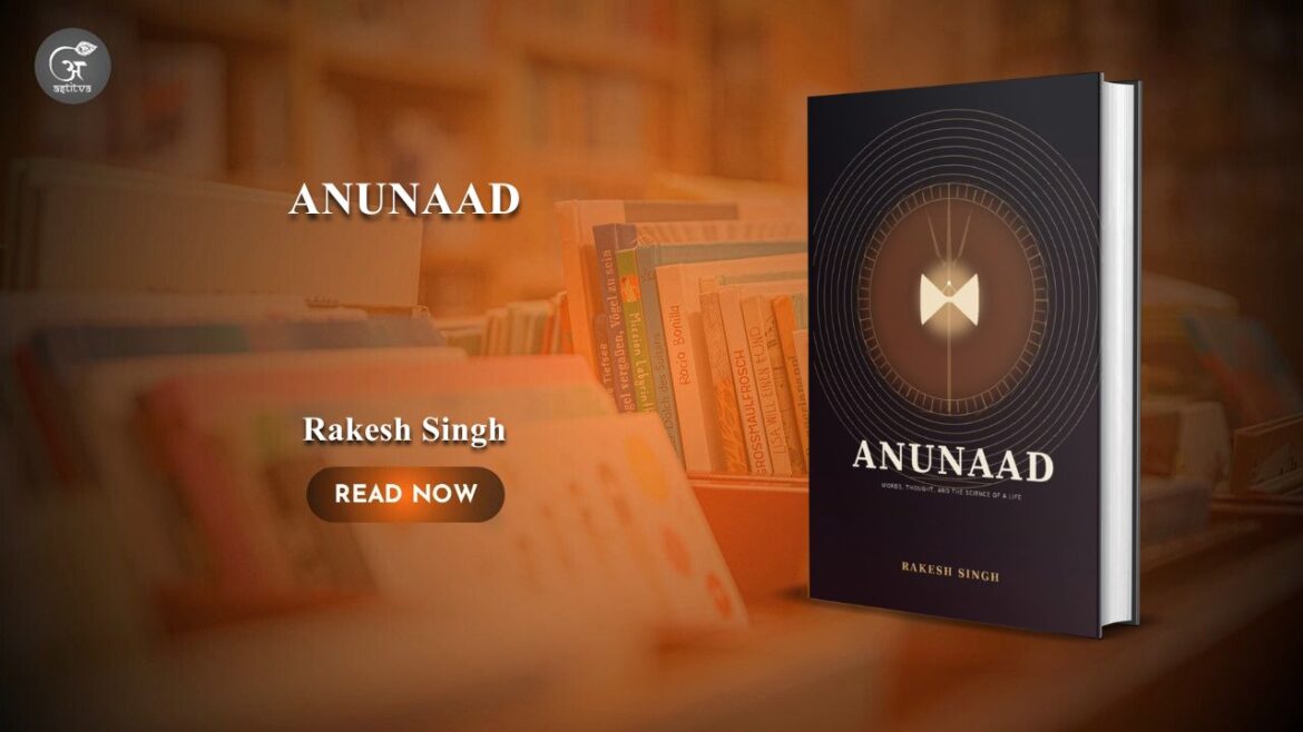 Book release: ANUNAAD by Rakesh Singh