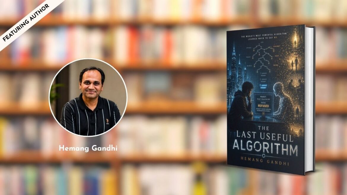 Featuring the Author – Hemang Gandhi