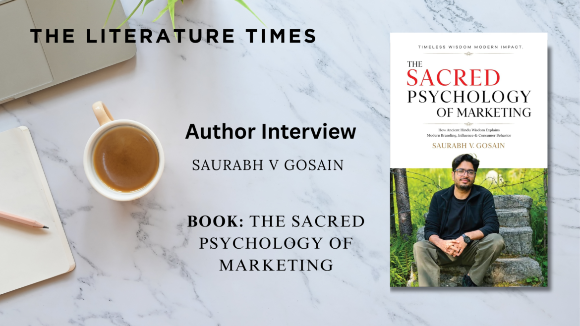 An Exclusive Conversation with Author Saurabh V Gosain