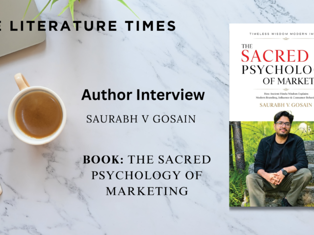 An Exclusive Conversation with Author Saurabh V Gosain