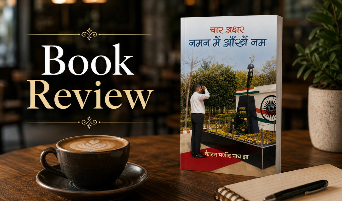 Char Akshar – Naman Mein Ankhen Nam by Capt. Manindra Nath Jha