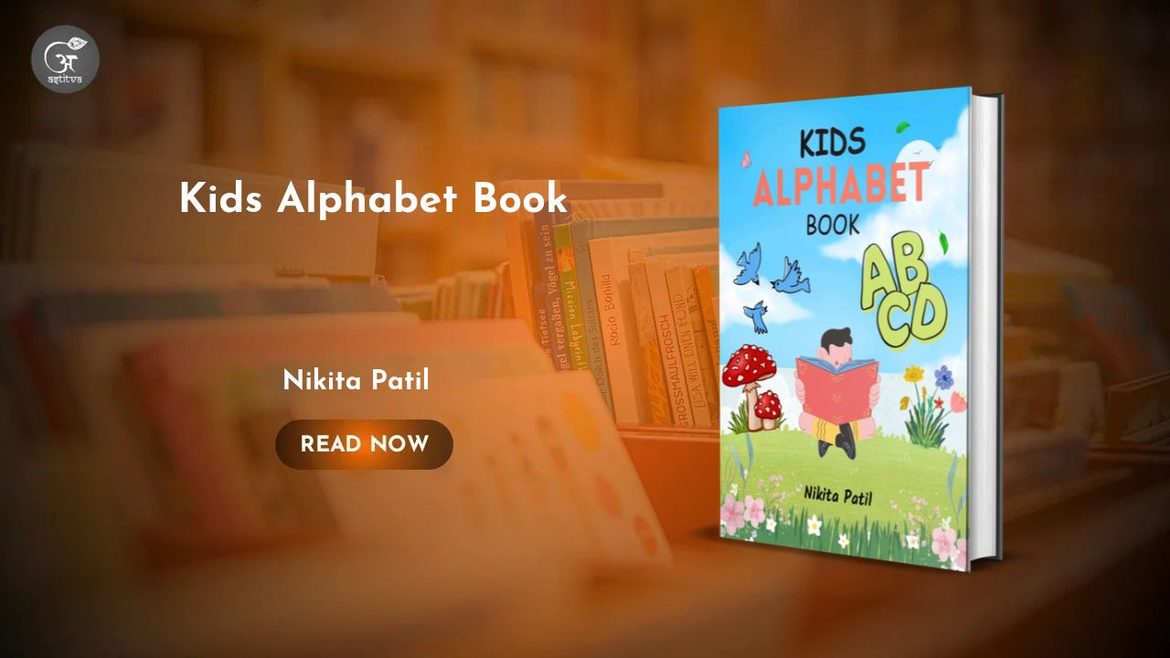 Book Release: “Kids Alphabet Book” by Nikita Patil