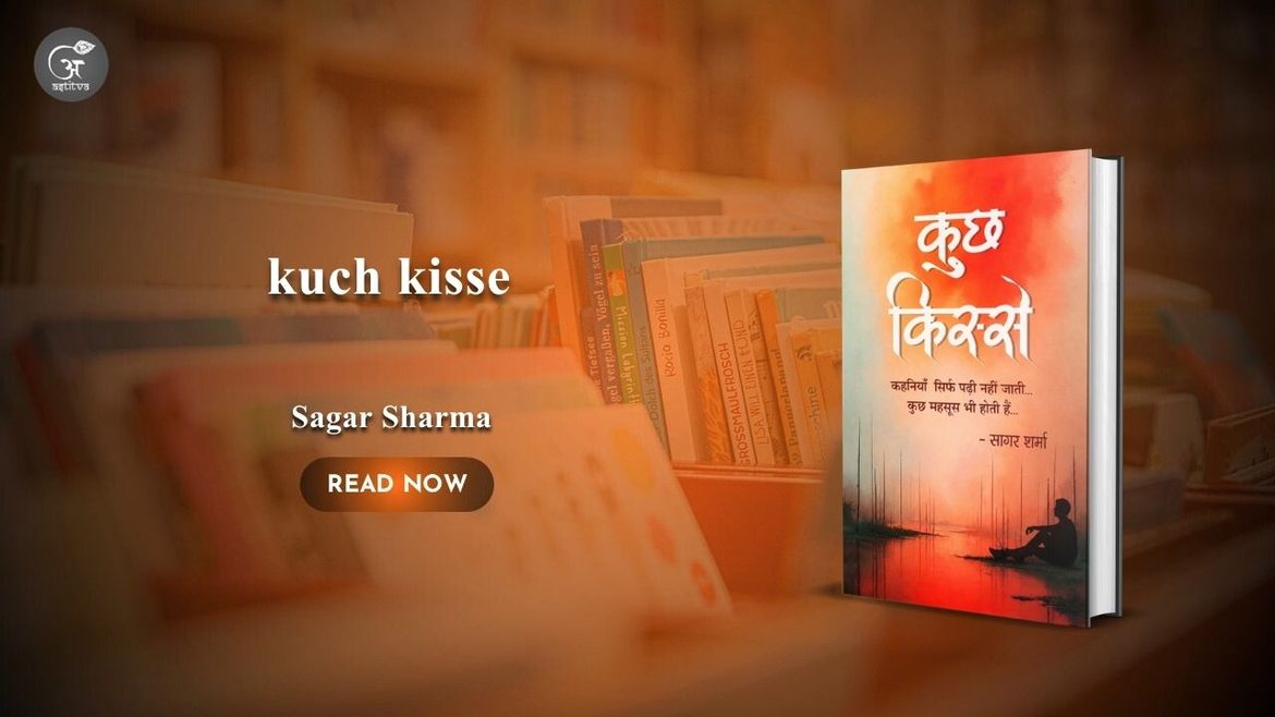 Book Release: Kuch Kisse by Sagar Sharma