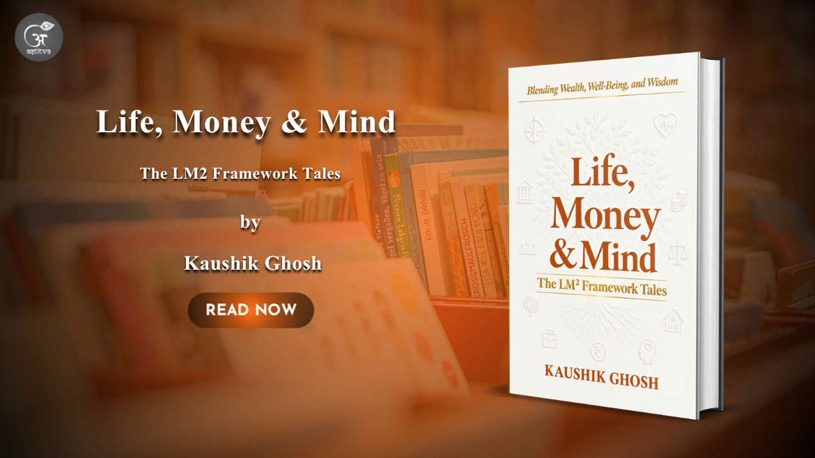 Book Release: Life, Money & Mind: The LM² Framework Tales – Rethinking What True Wealth Means