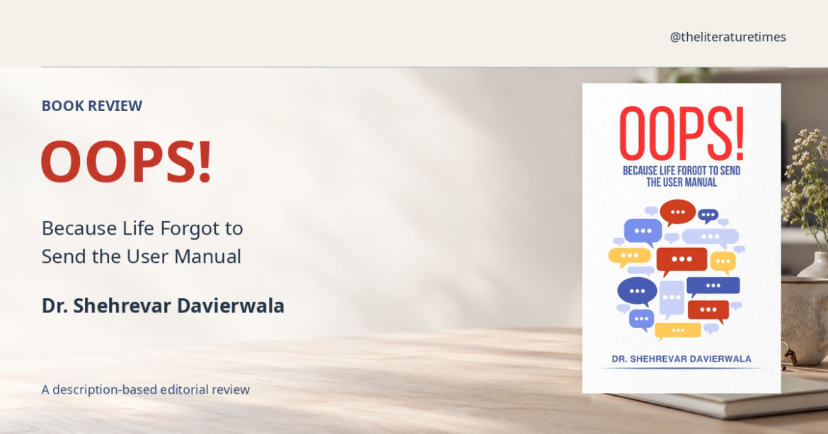 Book Review : OOPS! by Dr. Shehrevar Davierwala