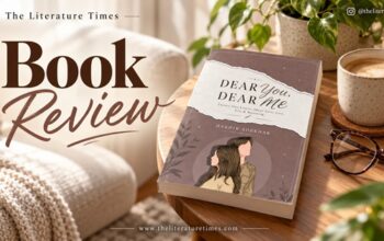 The Letters We Carry Within A Review of Dear You, Dear Me by Hardik Shekhar